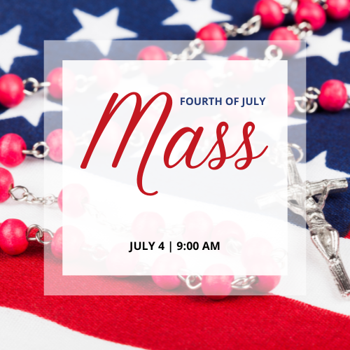 Fourth of July Mass | St. Joseph Catholic Church | Waconia, MN